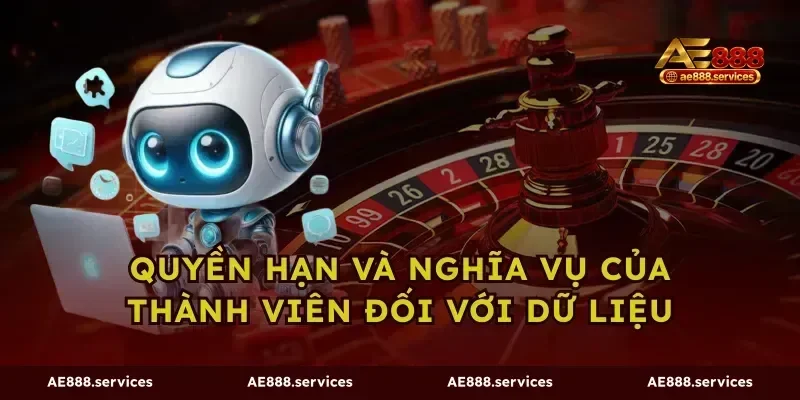 Quyền hạn và nghĩa vụ của thành viên đối với dữ liệu